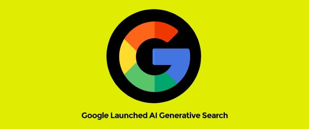 Google Launched AI Generative Search (SGE)